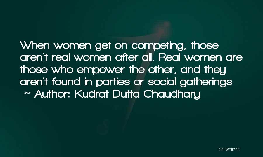 Kudrat Dutta Chaudhary Quotes 1820480