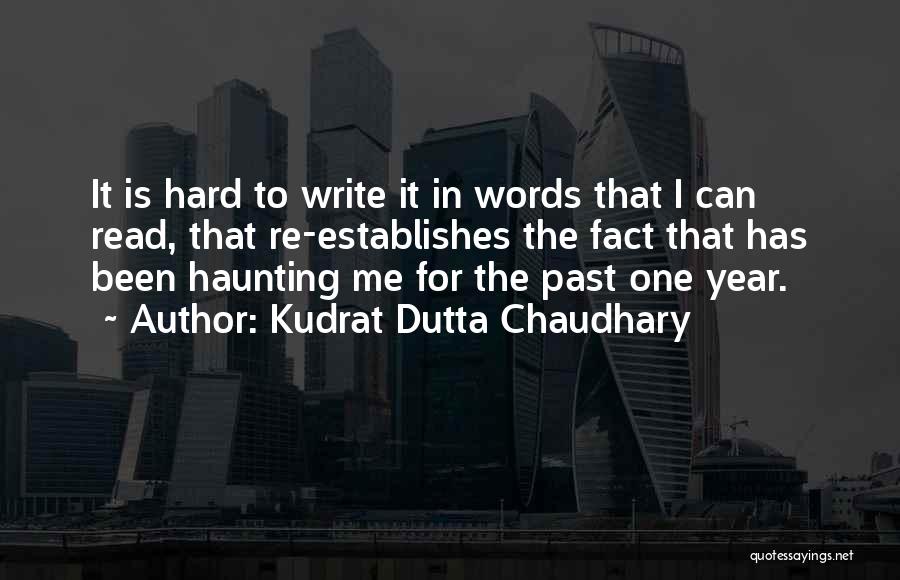 Kudrat Dutta Chaudhary Quotes 748016