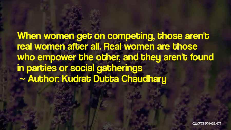 Kudrat Quotes By Kudrat Dutta Chaudhary