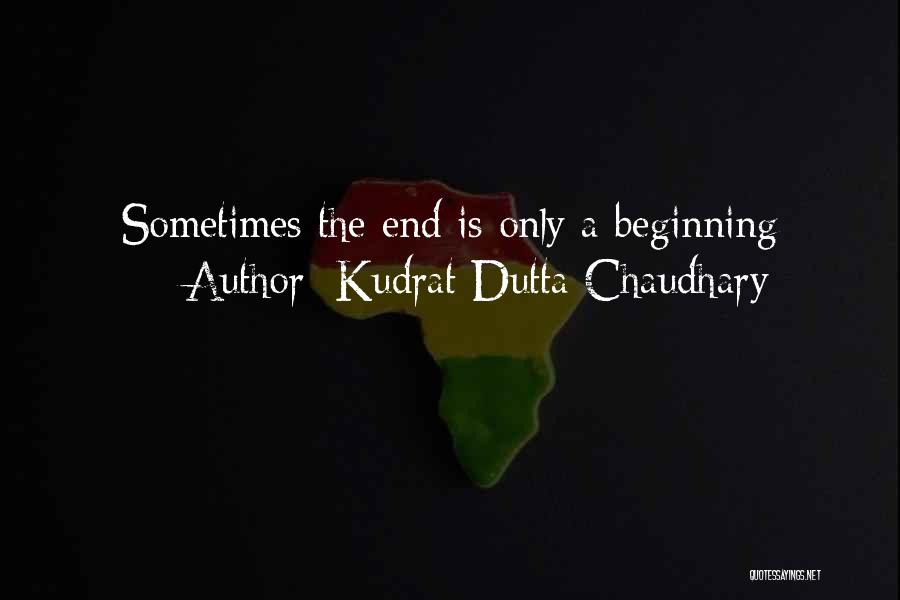 Kudrat Quotes By Kudrat Dutta Chaudhary