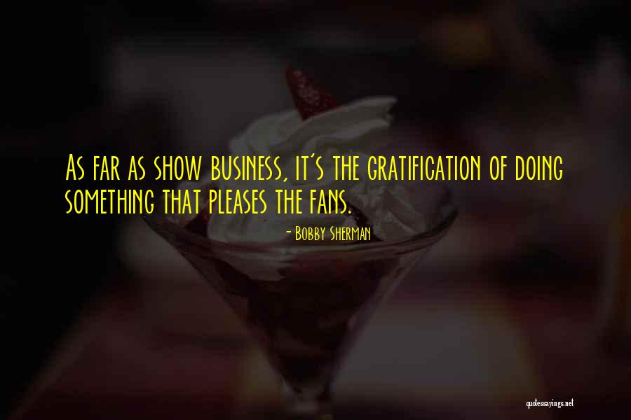 Kudrava Quotes By Bobby Sherman Kudrava Quotes By Bobby Sherman