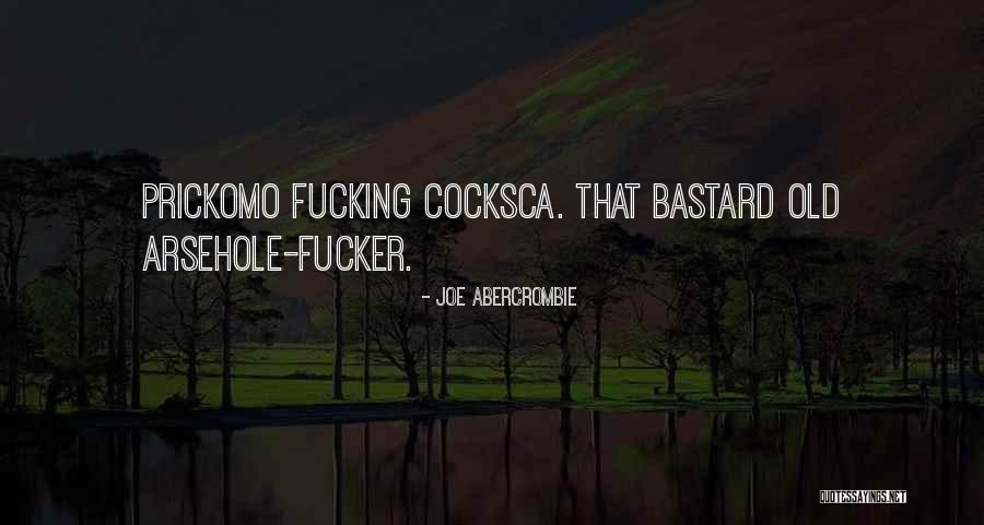 Kudrick Tow Quotes By Joe Abercrombie