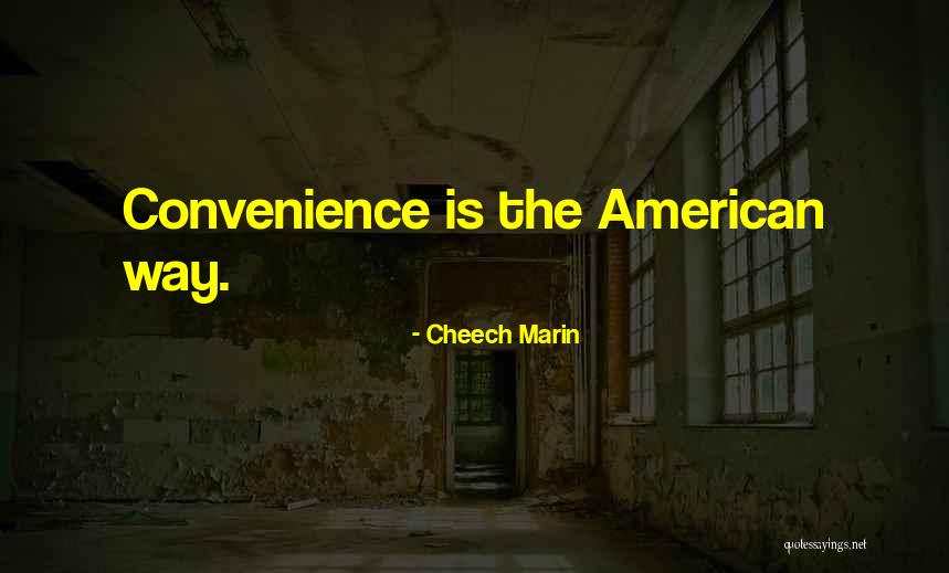 Kudron Concrete Quotes By Cheech Marin Kudron Concrete Quotes By Cheech Marin