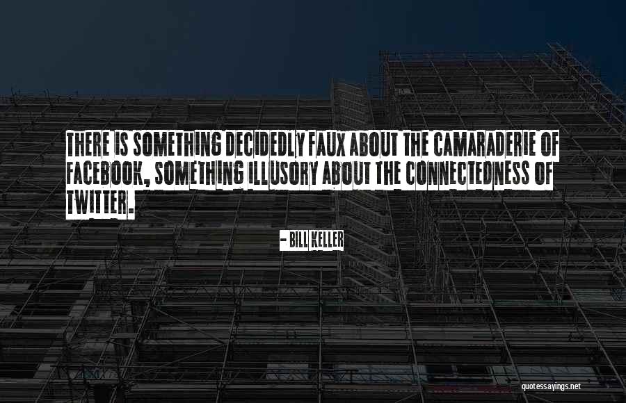 Kuduzovic Elmir Quotes By Bill Keller Kuduzovic Elmir Quotes By Bill Keller
