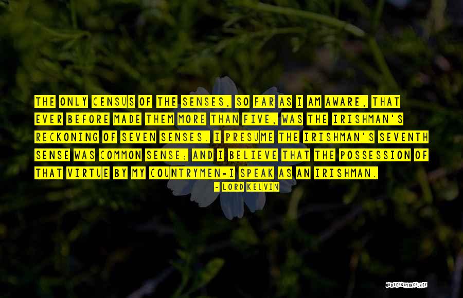 Kudzai Nyakudya Quotes By Lord Kelvin Kudzai Nyakudya Quotes By Lord Kelvin