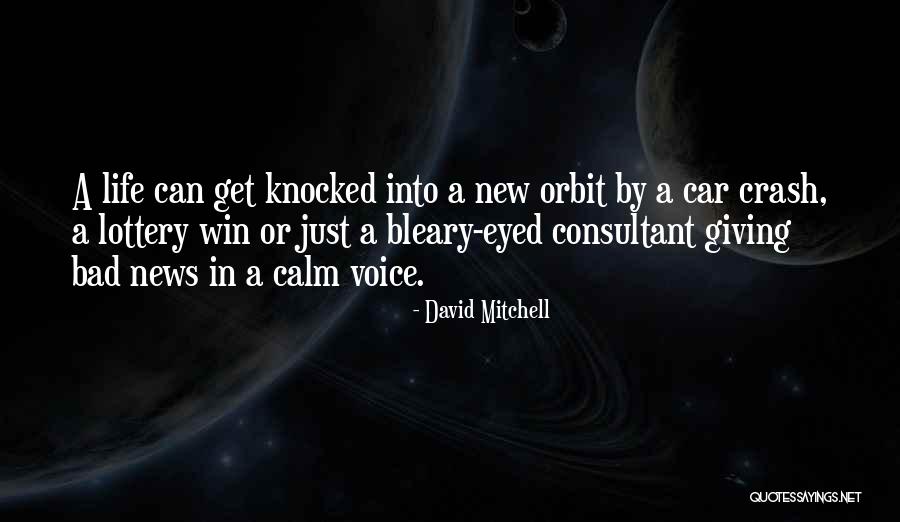 Kuebel Richard Quotes By David Mitchell Kuebel Richard Quotes By David Mitchell