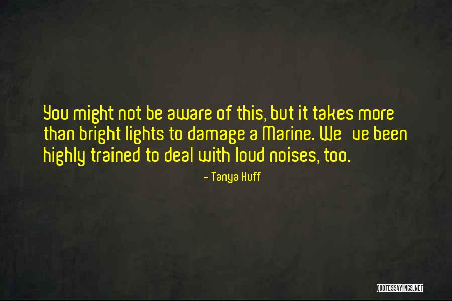 Kuei Shan Quotes By Tanya Huff