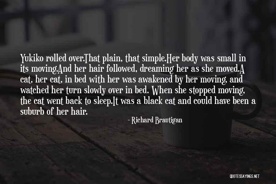 Kuensel Quotes By Richard Brautigan Kuensel Quotes By Richard Brautigan