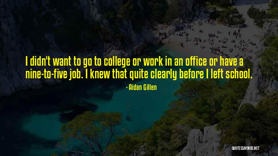 Kuenzler Flora Quotes By Aidan Gillen Kuenzler Flora Quotes By Aidan Gillen