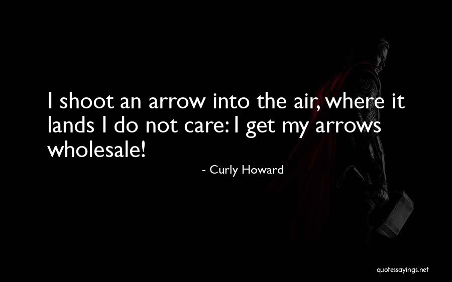 Kuersteiner Music Building Quotes By Curly Howard Kuersteiner Music Building Quotes By Curly Howard