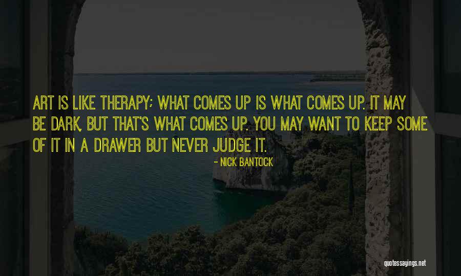 Kuether Crafts Quotes By Nick Bantock Kuether Crafts Quotes By Nick Bantock