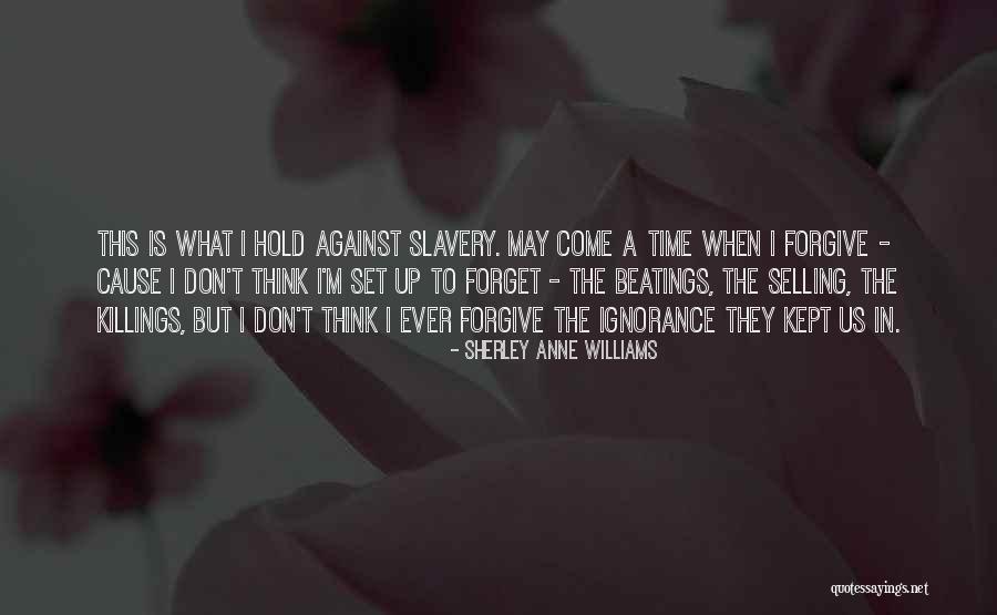Kufanya Fujo Quotes By Sherley Anne Williams Kufanya Fujo Quotes By Sherley Anne Williams
