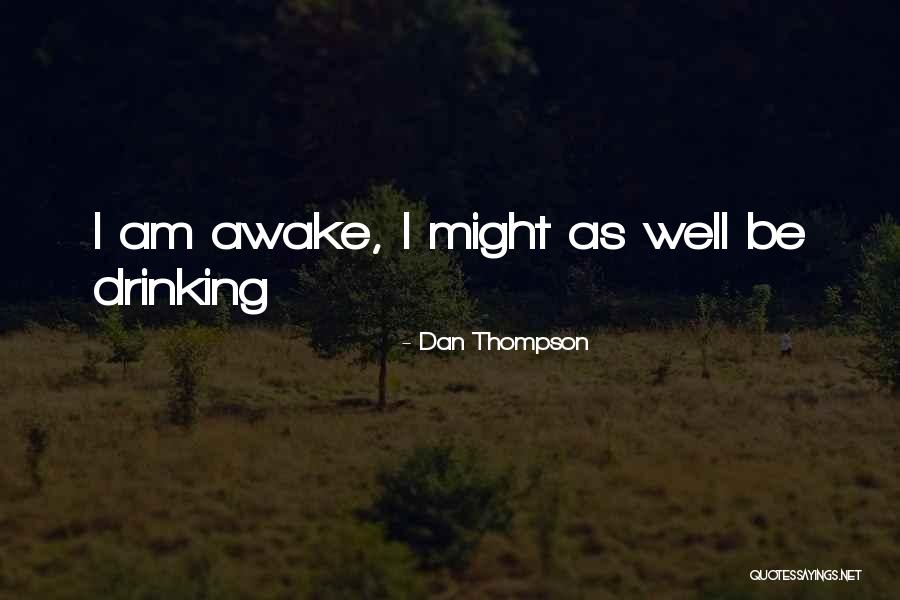 Kufta Quotes By Dan Thompson Kufta Quotes By Dan Thompson