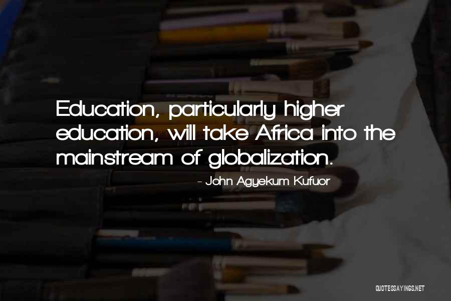 Kufuor Quotes By John Agyekum Kufuor Kufuor Quotes By John Agyekum Kufuor