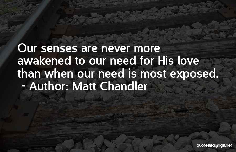 Kuga Campervan Quotes By Matt Chandler