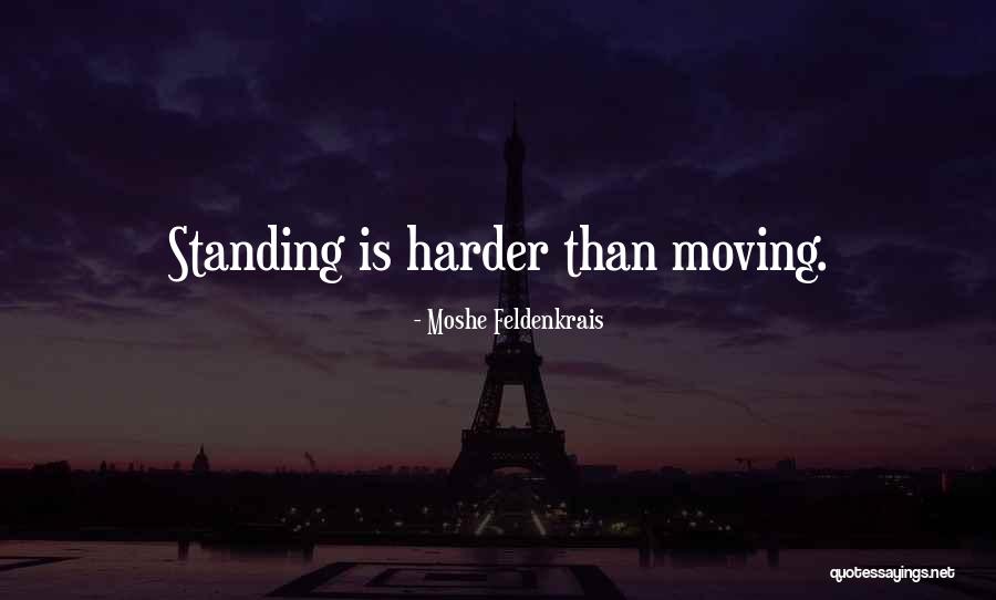 Kugels Restaurant Quotes By Moshe Feldenkrais