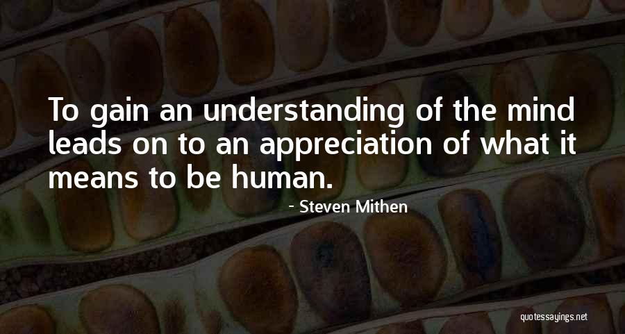 Kuharich Quotes By Steven Mithen Kuharich Quotes By Steven Mithen