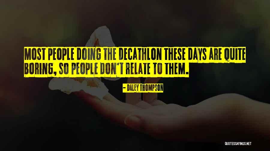 Kuhinje Po Quotes By Daley Thompson Kuhinje Po Quotes By Daley Thompson