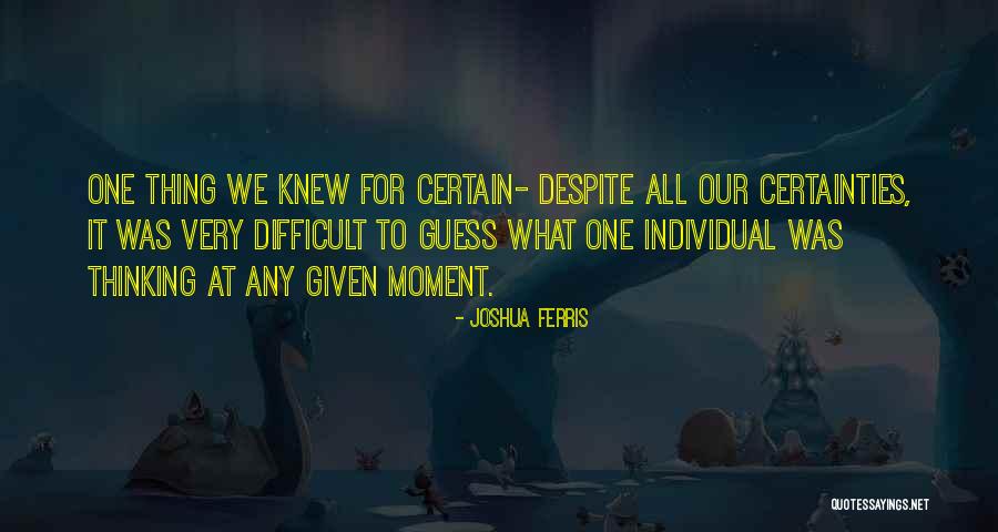 Kuhlemeier Steve Quotes By Joshua Ferris Kuhlemeier Steve Quotes By Joshua Ferris