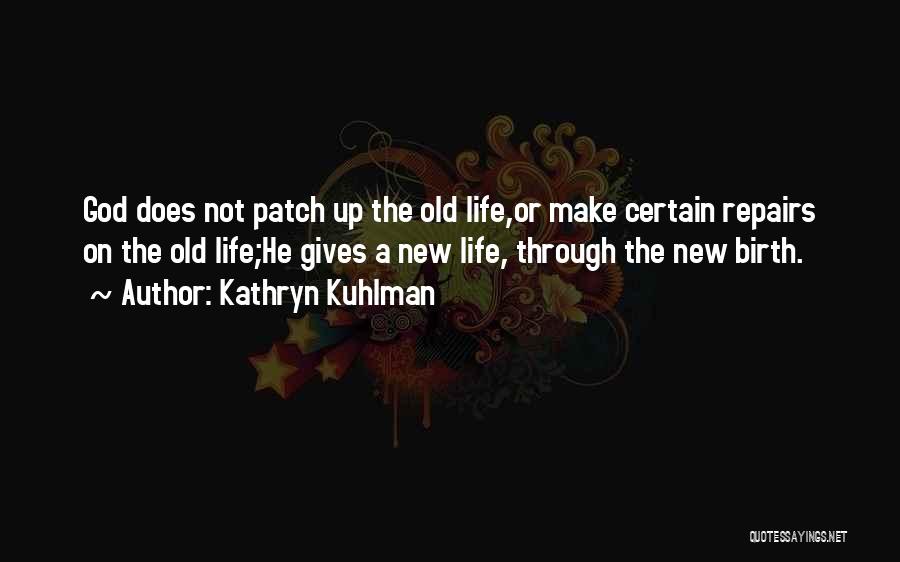 Kuhlman Quotes By Kathryn Kuhlman