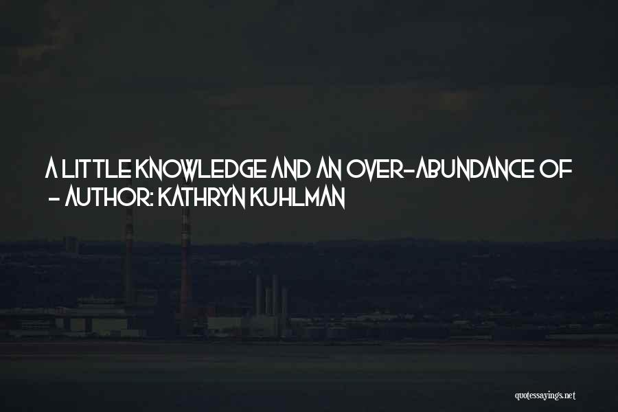 Kuhlman Quotes By Kathryn Kuhlman