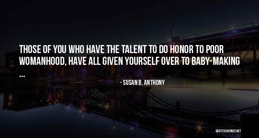 Kuhner Associates Quotes By Susan B. Anthony Kuhner Associates Quotes By Susan B. Anthony