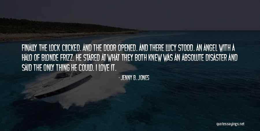 Kuhnke Relay Quotes By Jenny B. Jones Kuhnke Relay Quotes By Jenny B. Jones