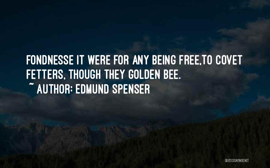 Kuhrt Ranch Quotes By Edmund Spenser