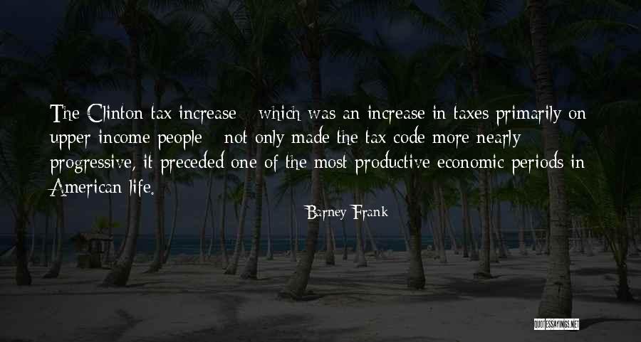 Kuhu Viia Quotes By Barney Frank Kuhu Viia Quotes By Barney Frank