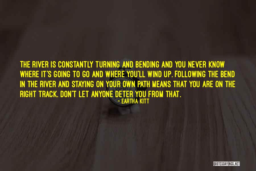Kuhu Viia Quotes By Eartha Kitt Kuhu Viia Quotes By Eartha Kitt