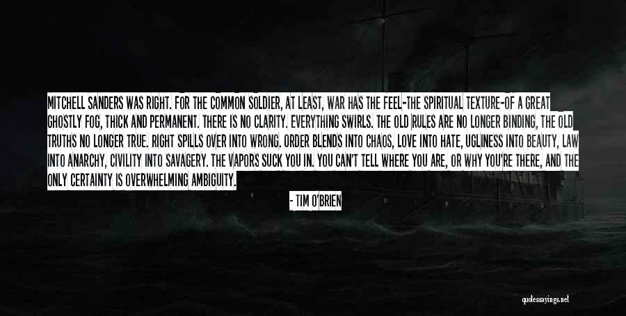 Kuibyshev Wwii Quotes By Tim O'Brien Kuibyshev Wwii Quotes By Tim O'Brien