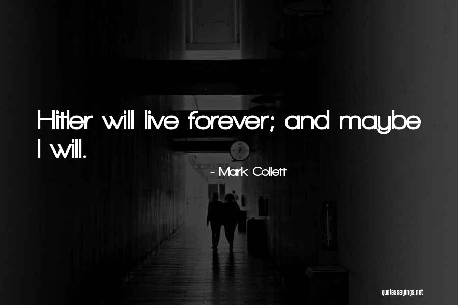 Kuikens Houden Quotes By Mark Collett Kuikens Houden Quotes By Mark Collett