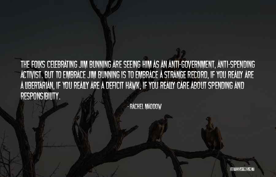 Kuikens Houden Quotes By Rachel Maddow Kuikens Houden Quotes By Rachel Maddow