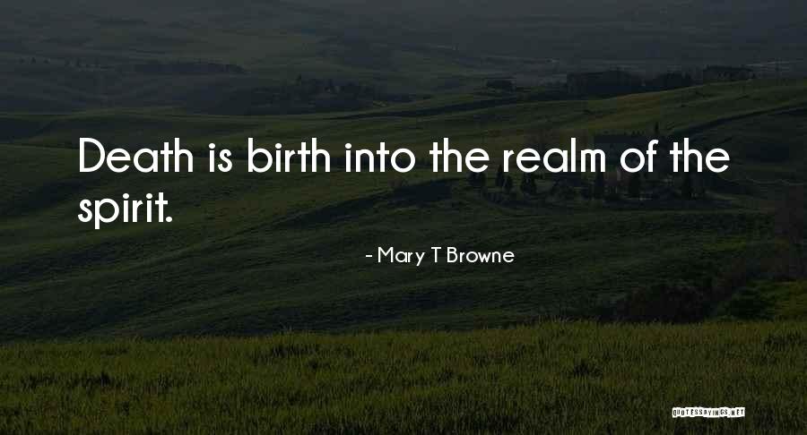 Kuikens Quotes By Mary T Browne Kuikens Quotes By Mary T Browne