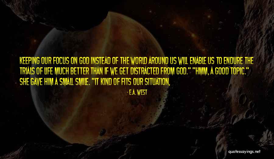 Kuilee Quotes By E.A. West Kuilee Quotes By E.A. West