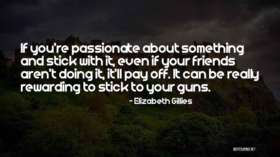 Kuilee Quotes By Elizabeth Gillies Kuilee Quotes By Elizabeth Gillies