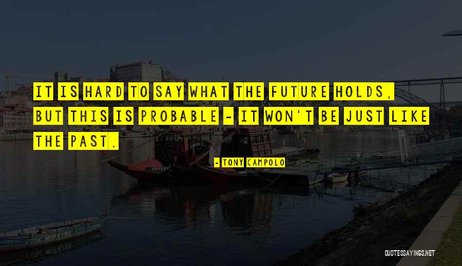 Kuishi Ni Quotes By Tony Campolo Kuishi Ni Quotes By Tony Campolo