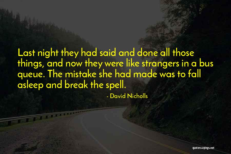 Kuisma Savolainen Quotes By David Nicholls Kuisma Savolainen Quotes By David Nicholls