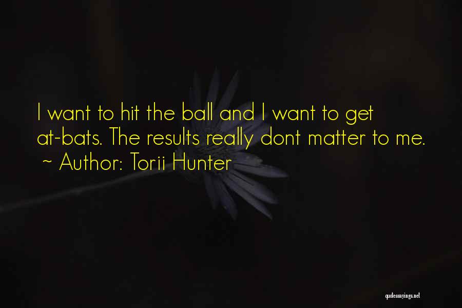 Kuja Ffix Quotes By Torii Hunter