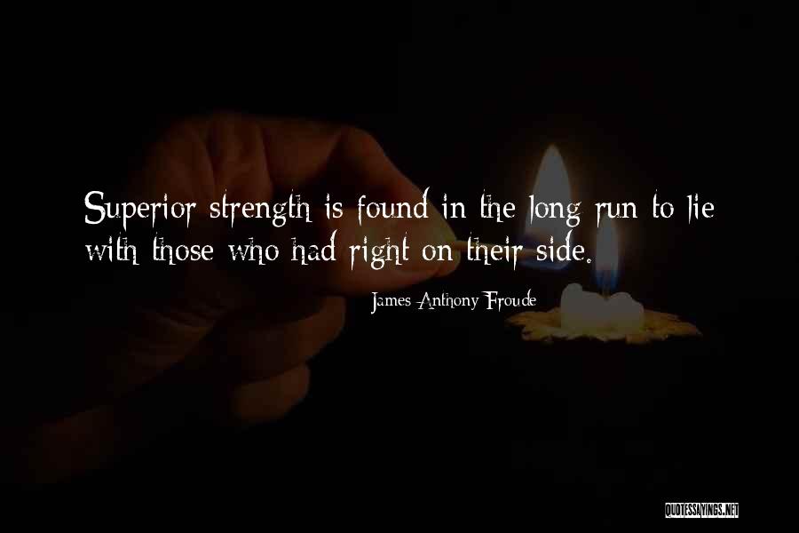Kujaku No Kyoushitsu Quotes By James Anthony Froude Kujaku No Kyoushitsu Quotes By James Anthony Froude