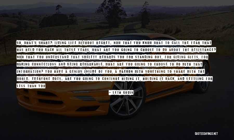 Kujalani Hidup Quotes By Seth Godin Kujalani Hidup Quotes By Seth Godin