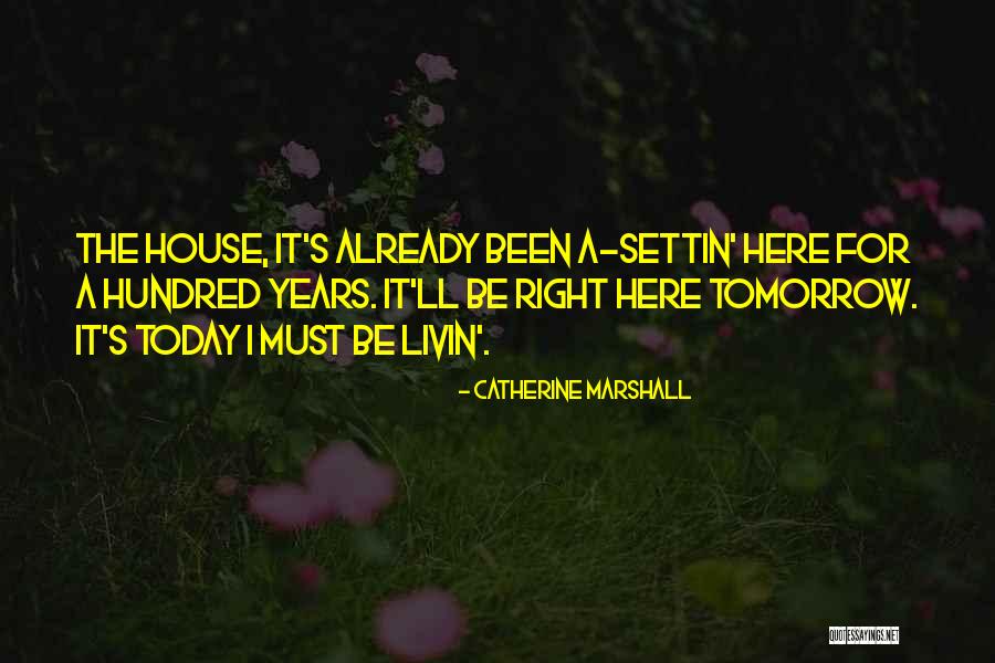 Kujawa Enterprises Quotes By Catherine Marshall Kujawa Enterprises Quotes By Catherine Marshall