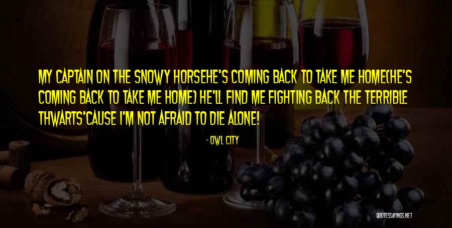Kujo Tenn Quotes By Owl City Kujo Tenn Quotes By Owl City