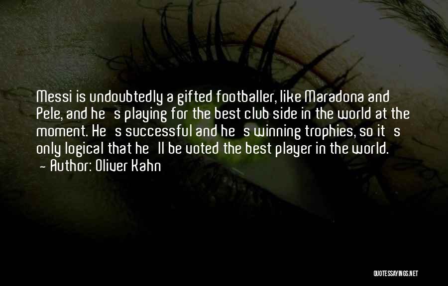 Kukahiko Llc Quotes By Oliver Kahn