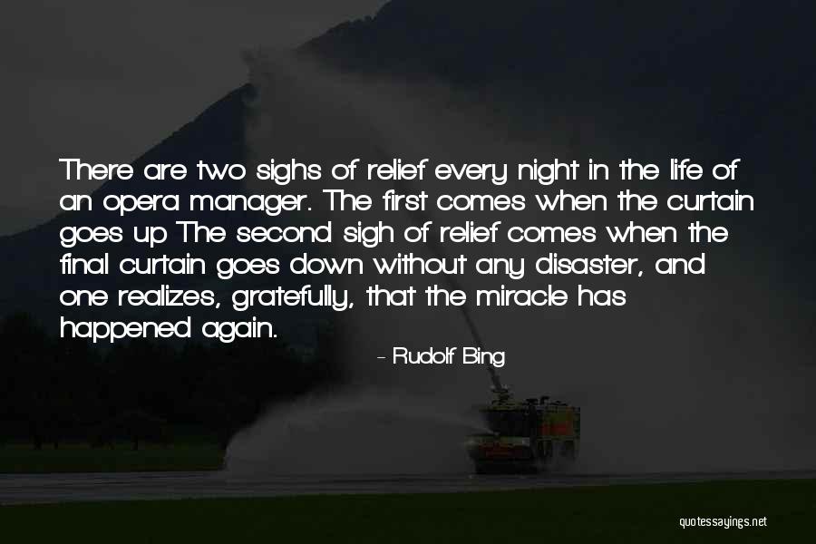 Kukaju Bule Quotes By Rudolf Bing Kukaju Bule Quotes By Rudolf Bing