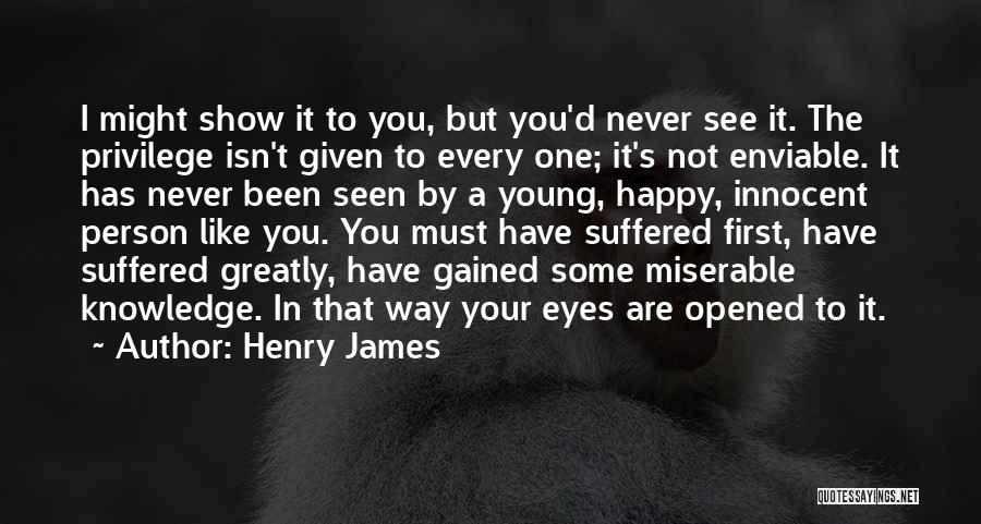 Kukatia Quotes By Henry James