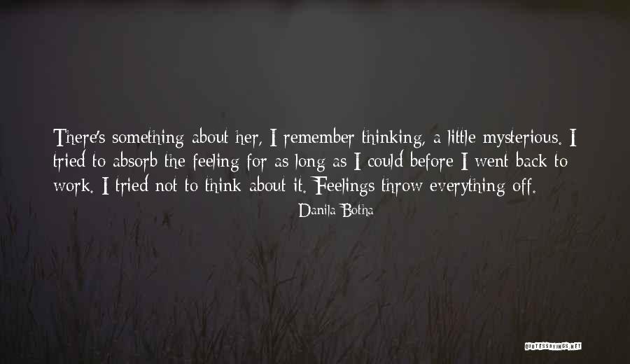 Kukkiva Puu Quotes By Danila Botha Kukkiva Puu Quotes By Danila Botha