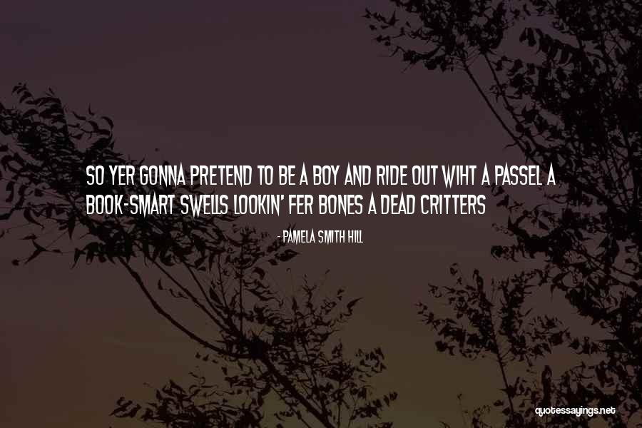 Kukku Bonawa Quotes By Pamela Smith Hill Kukku Bonawa Quotes By Pamela Smith Hill