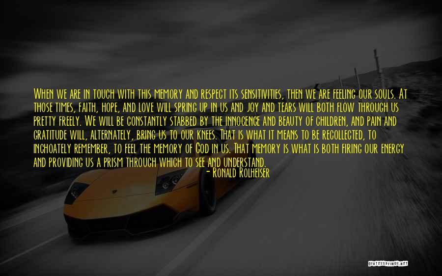 Kuklas Friend Quotes By Ronald Rolheiser Kuklas Friend Quotes By Ronald Rolheiser