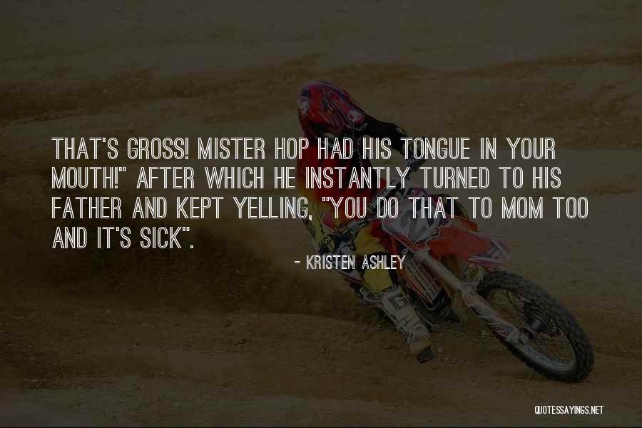 Kukuevo Quotes By Kristen Ashley Kukuevo Quotes By Kristen Ashley